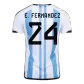 E. FERNANDEZ #24 Argentina Jersey 2022 Home -THREE STARS - ijersey